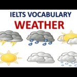 Vocabulary you MUST have for IELTS test band 8 | Topic weather