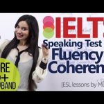 IELTS speaking test – Part 01 – Fluency and Coherence (Improve your Band score)