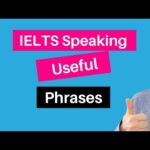 IELTS Speaking Part 2: Awesome Tips and Useful Phrases
