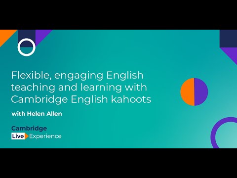 Flexible, engaging English teaching and learning with kahoots | Cambridge Live Experience