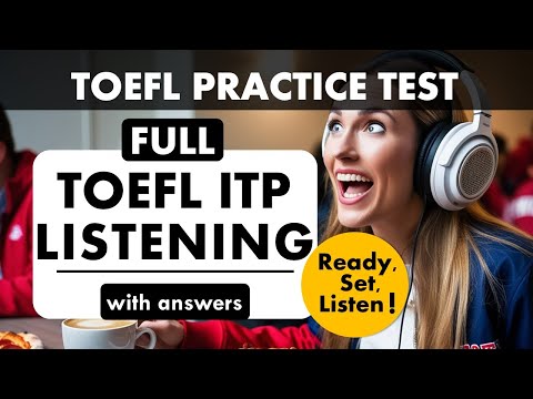 Full TOEFL ITP Listening Practice Test with Answers | TOEFL Exam Prep | English Listening MCQ