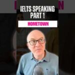 How to Talk About Your Hometown in IELTS Speaking IELTS Part 1 Tips